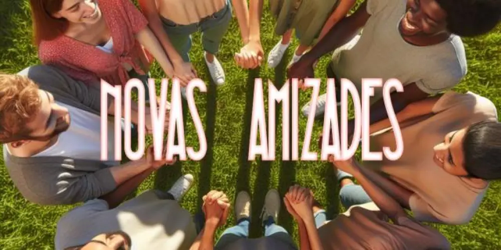 Relacionamento e amizades