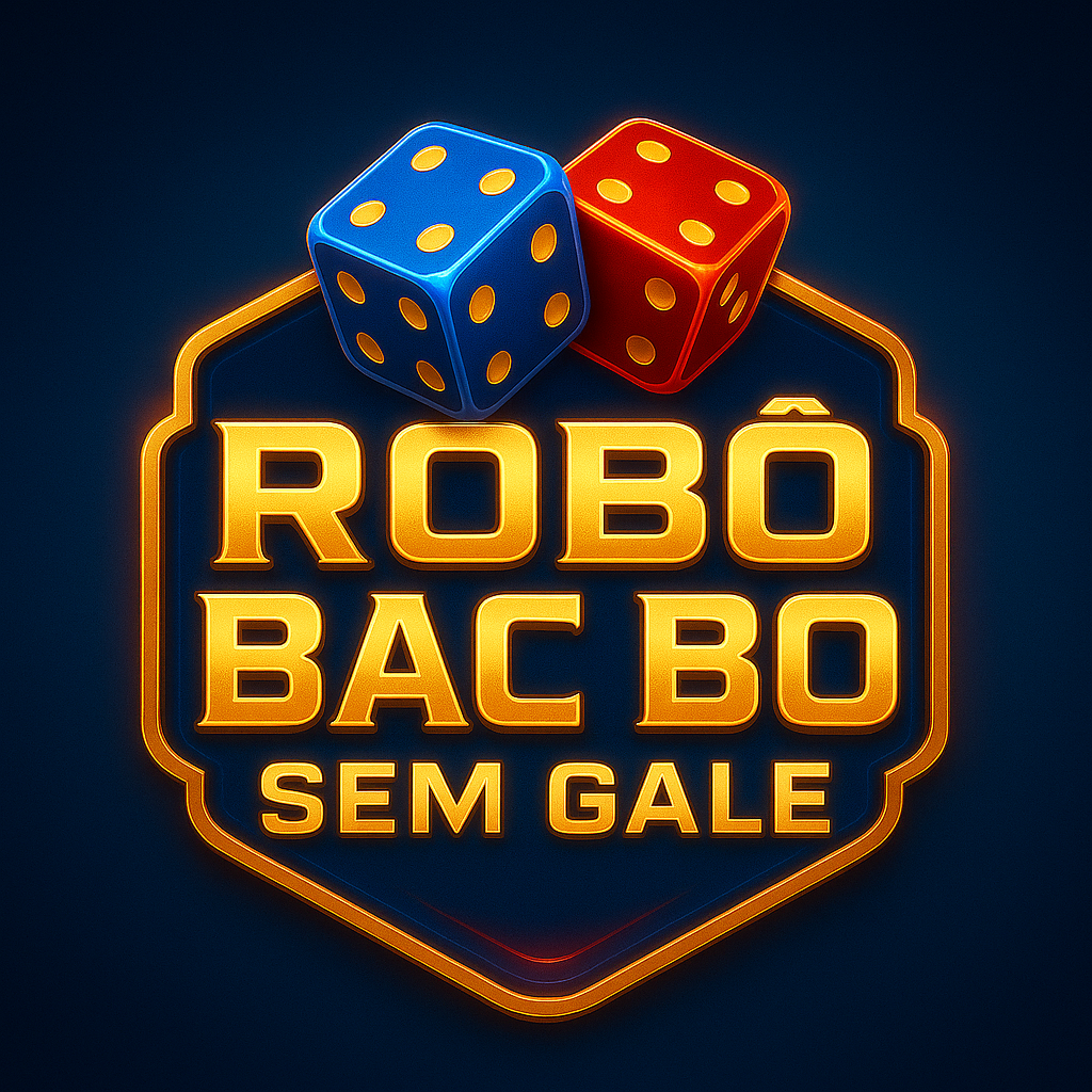 ROBÔ BAC BO SEM GALE – FREE