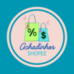 Achados e Cupons Shopee
